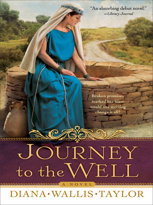 Title details for Journey to the Well by Diana Wallis Taylor - Wait list